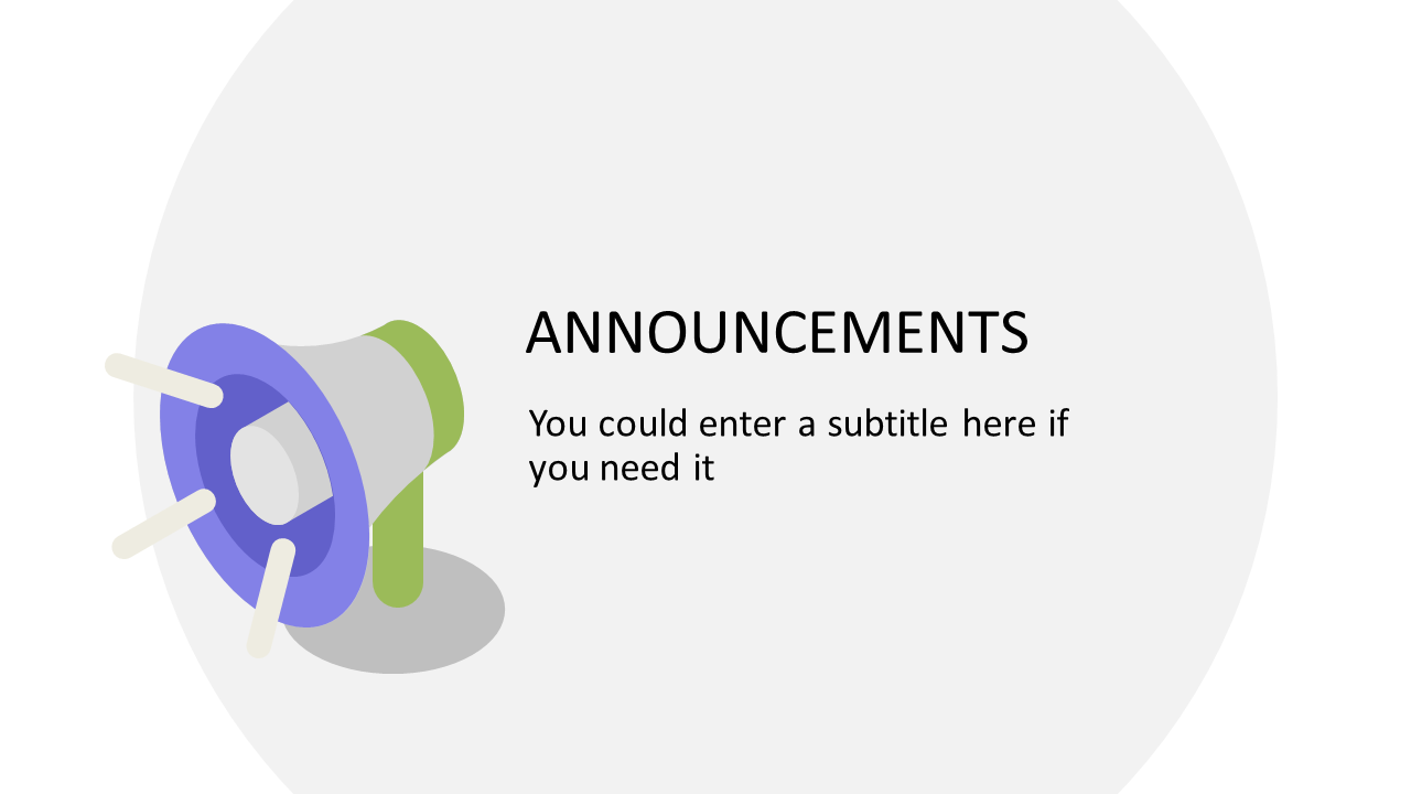 Capture Attention with Announcement Slide