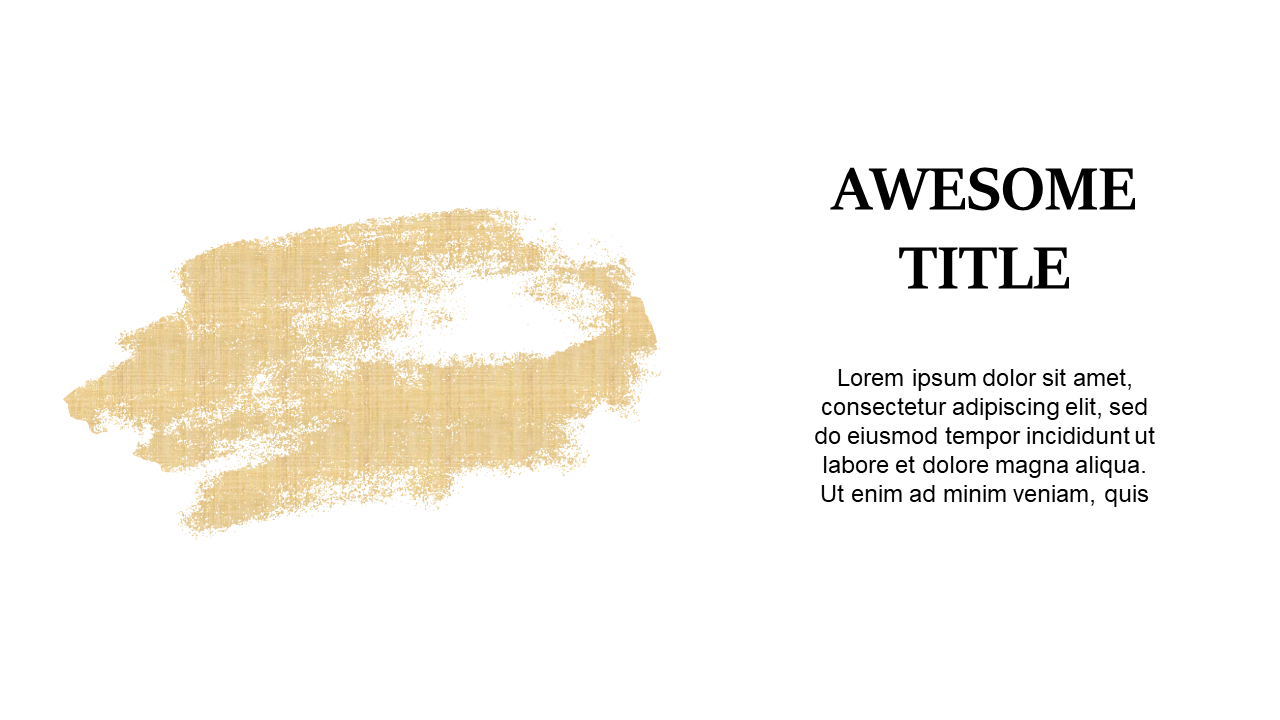 Stylish Title Slide with Gold Brush Stroke Design