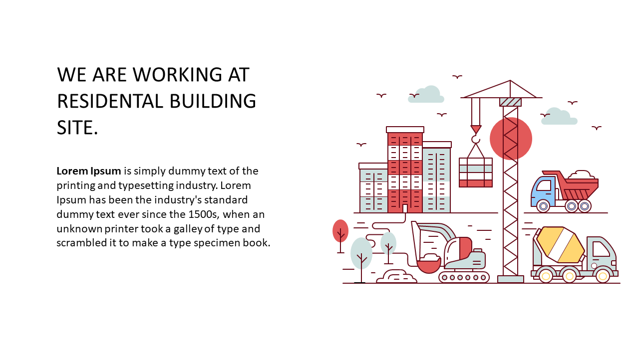 Present Construction Site Overview with Illustrations