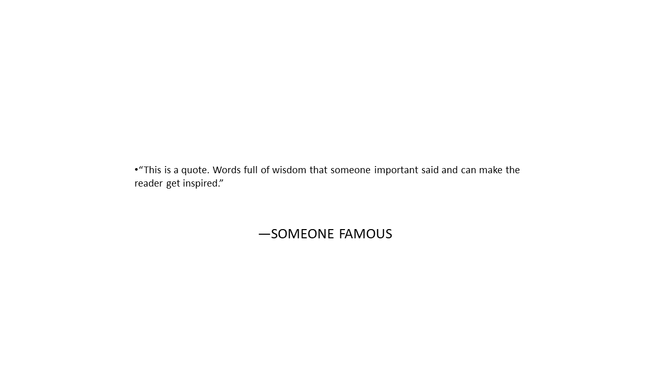 Quote Slide for Inspirational Messaging